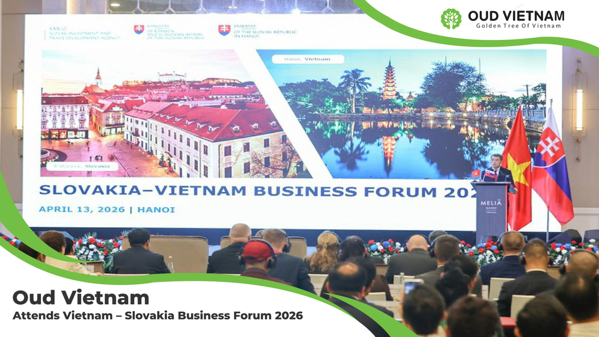 Oud Vietnam Attends Vietnam – Slovakia Business Forum 2026, Strengthening Global Business Connections